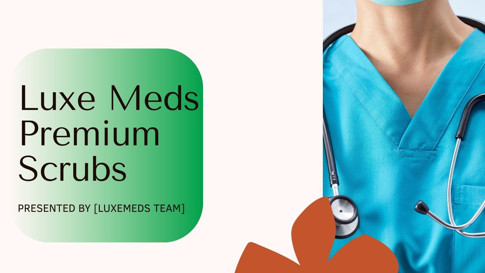 Luxe Meds Premium Scrubs — brand presentation cover slide