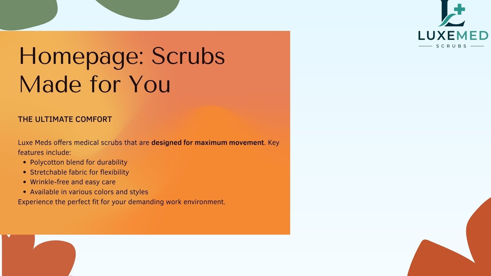 Homepage: scrubs made for you — polycotton blend, stretchable, wrinkle-free and available in multiple colours and styles